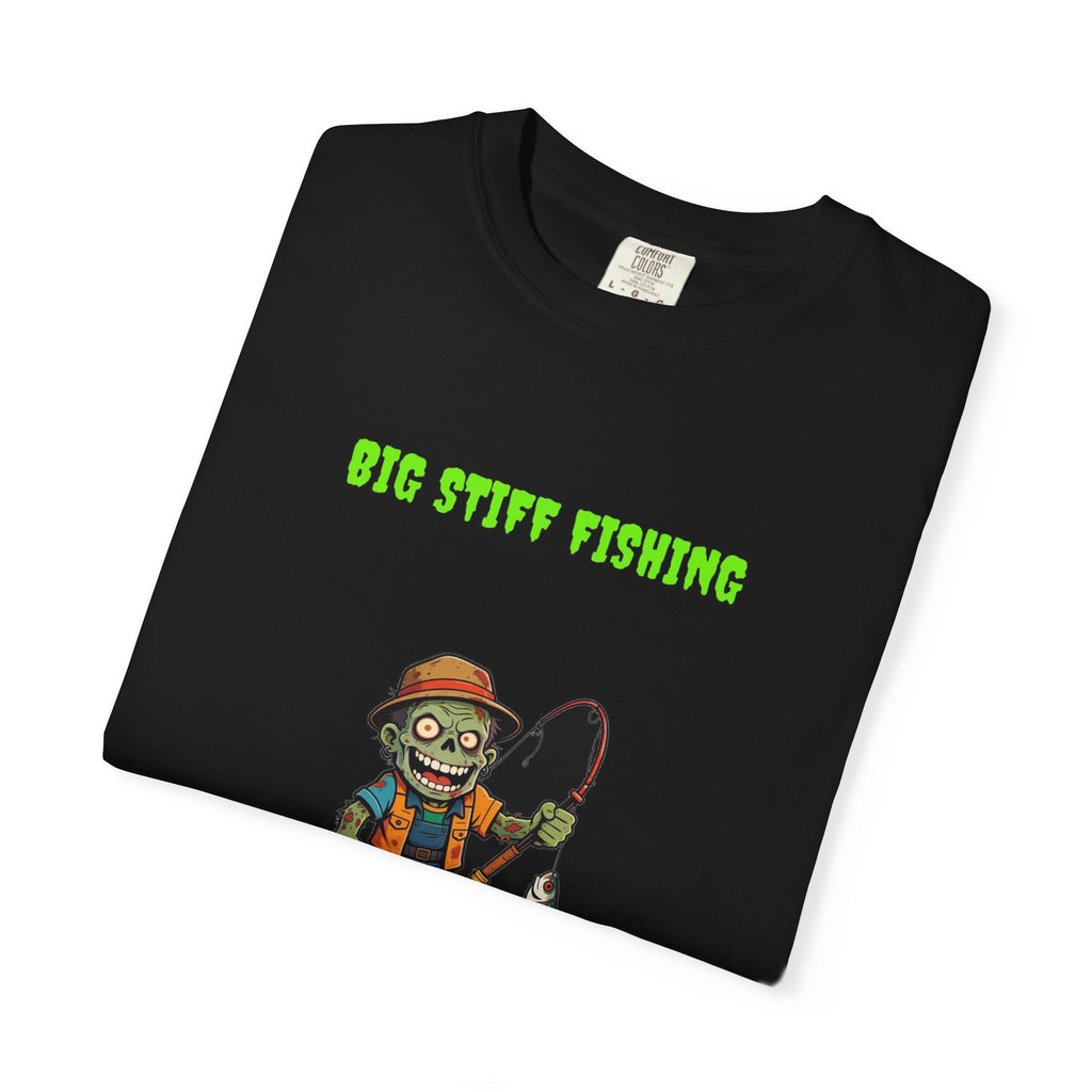 🧟 Big Stiff FISHING — "gone fishin', never came back"