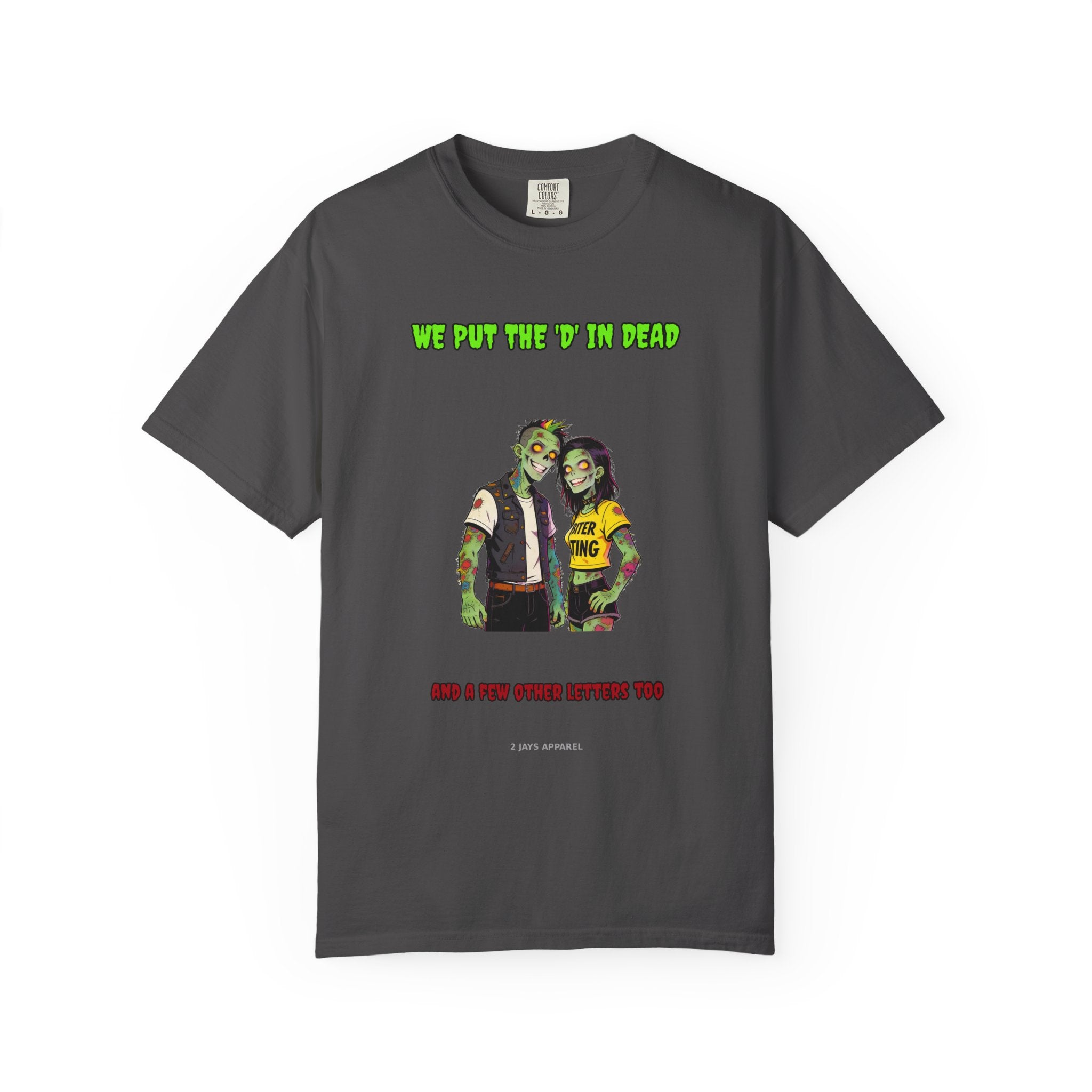 We Put The D In Dead — Zombie Couple Tee (18+)