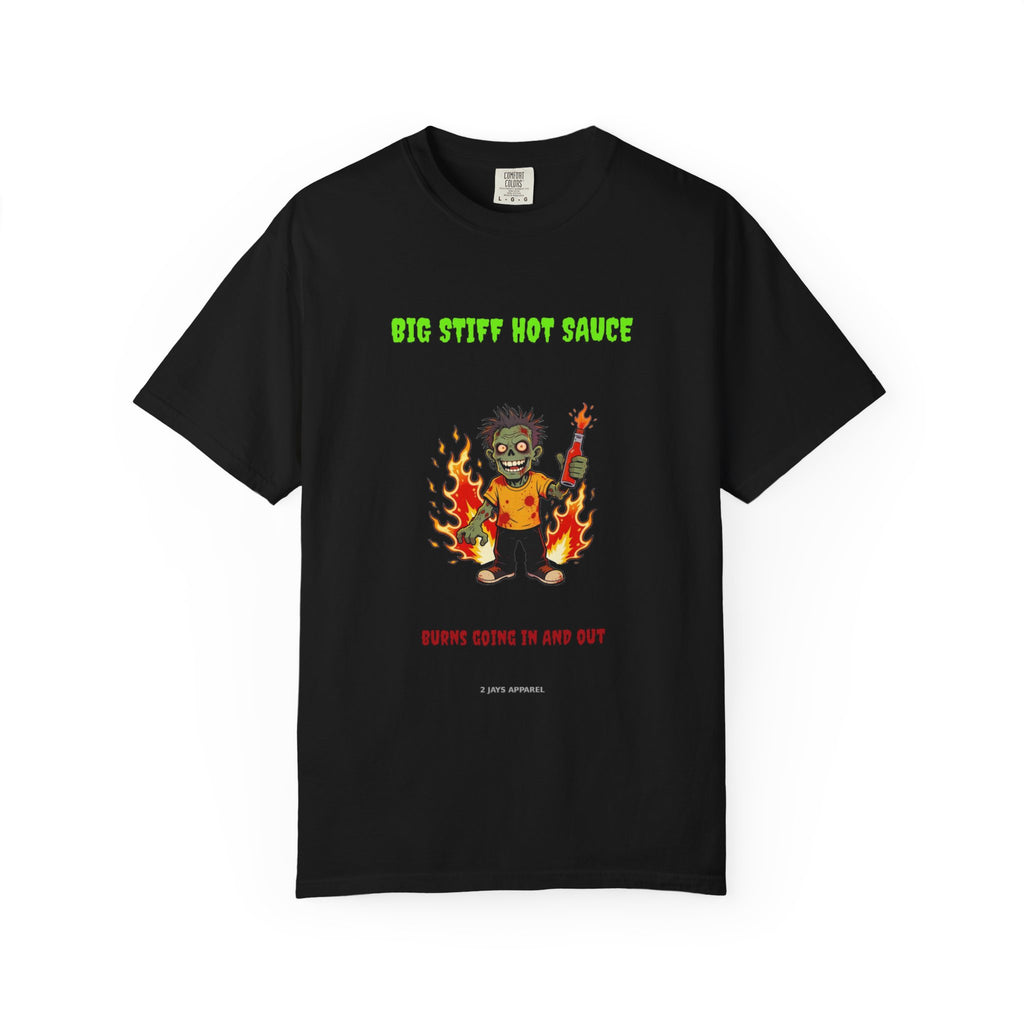 🧟 Big Stiff HOT SAUCE — "burns going in AND out"