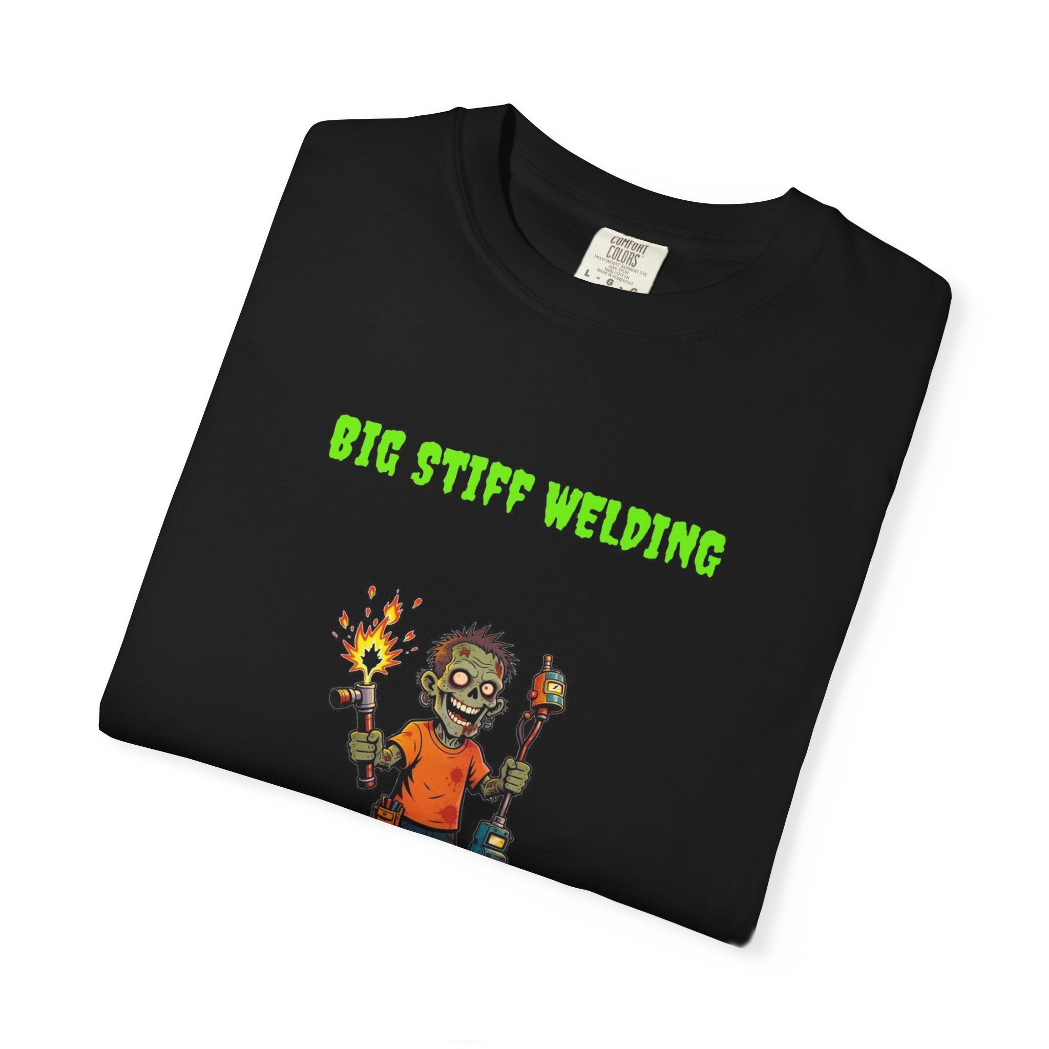 🧟 Big Stiff WELDING — "we light you up & melt you down"