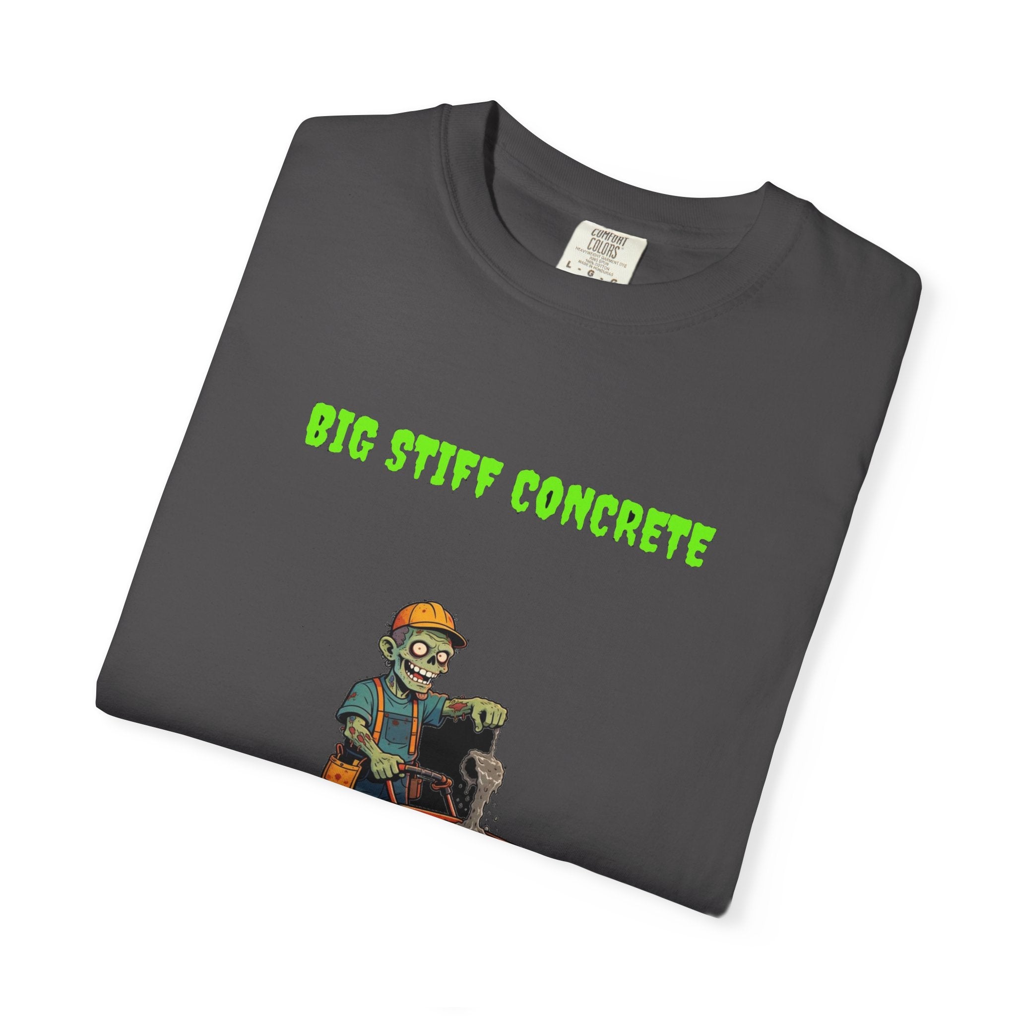 🧟 Big Stiff CONCRETE — "we pour it good and thick"