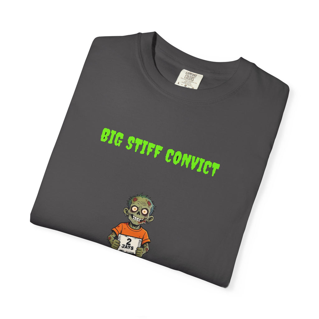🧟 Big Stiff CONVICT — "doing life AND death"