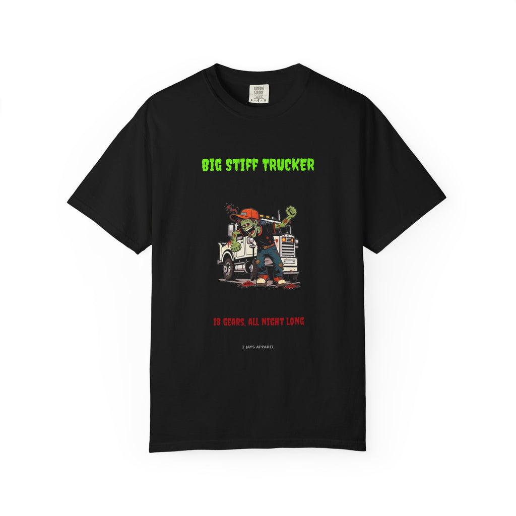🔞🧟 Big Stiff TRUCKER — "18 gears, all night long"
