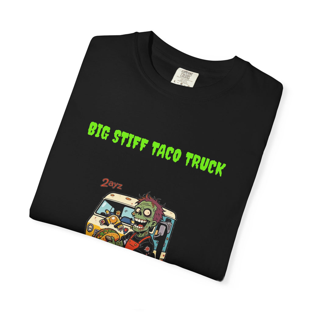 🧟 Big Stiff TACO TRUCK — "get it while it's still moving"