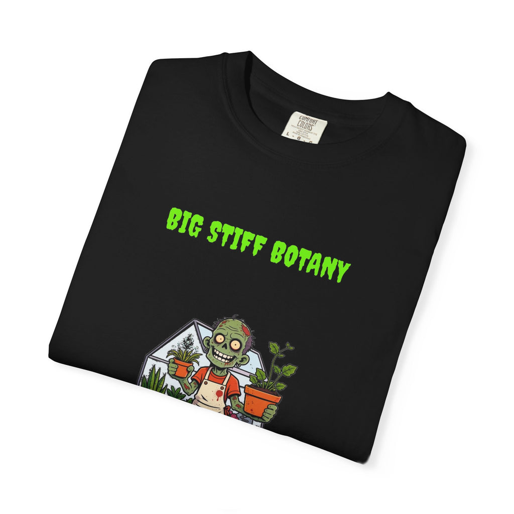 🧟 Big Stiff BOTANY — "we're growing on you"