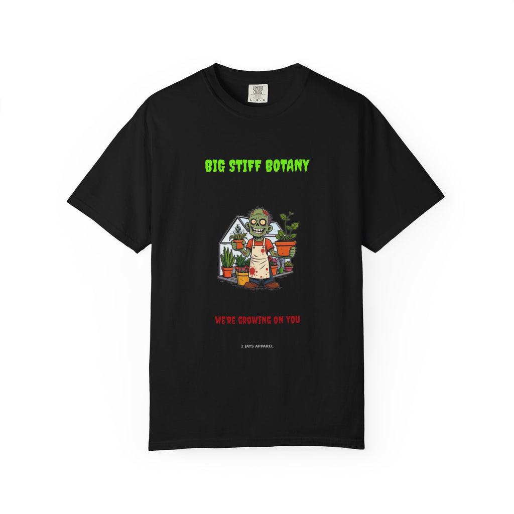 🧟 Big Stiff BOTANY — "we're growing on you"