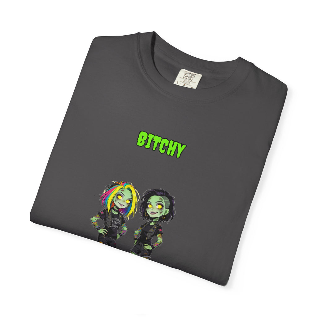 Bitchy — Zombie Tee