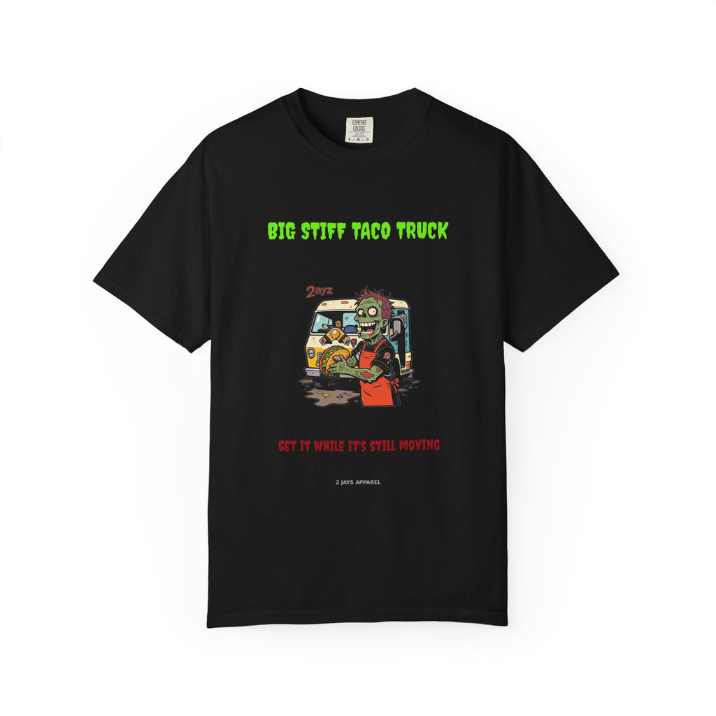 🧟 Big Stiff TACO TRUCK — "get it while it's still moving"