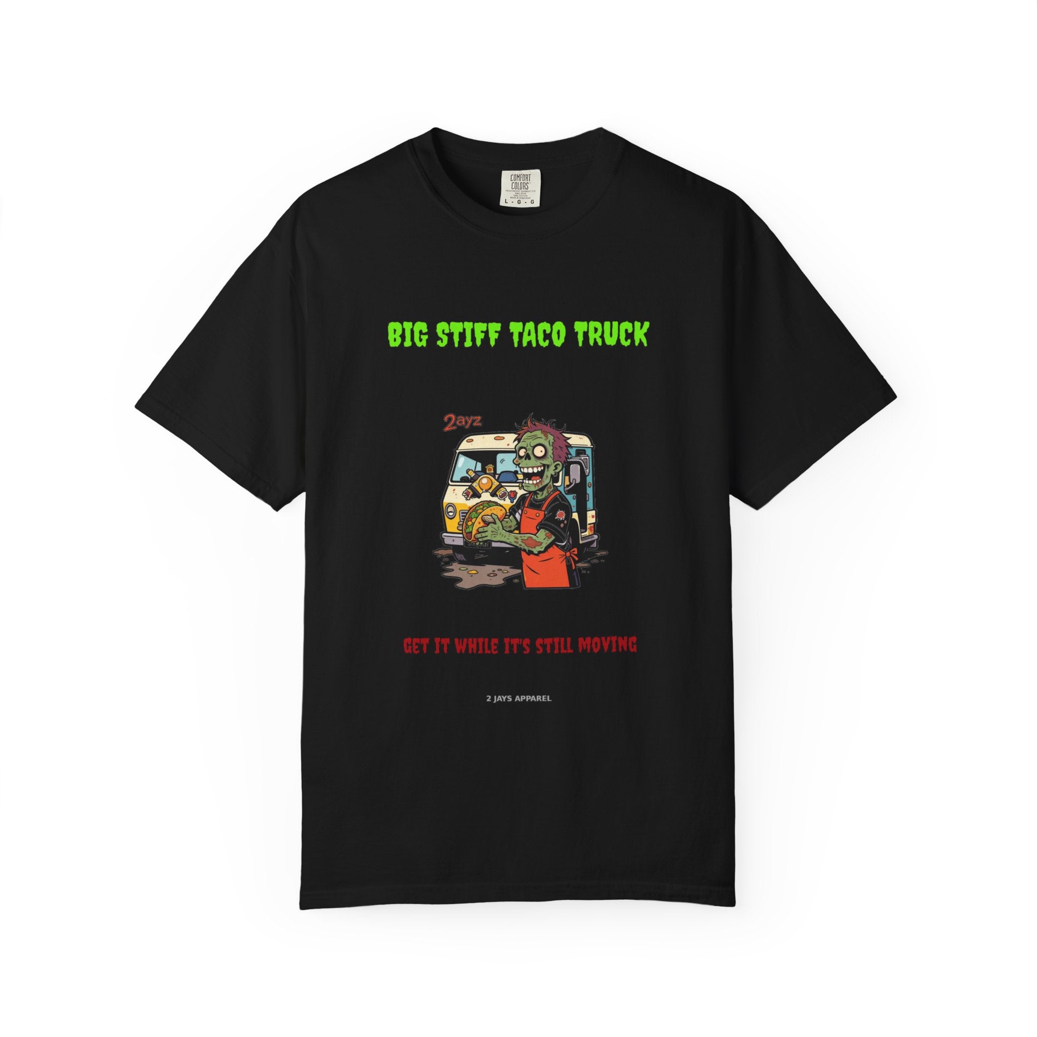 🧟 Big Stiff TACO TRUCK — "get it while it's still moving"