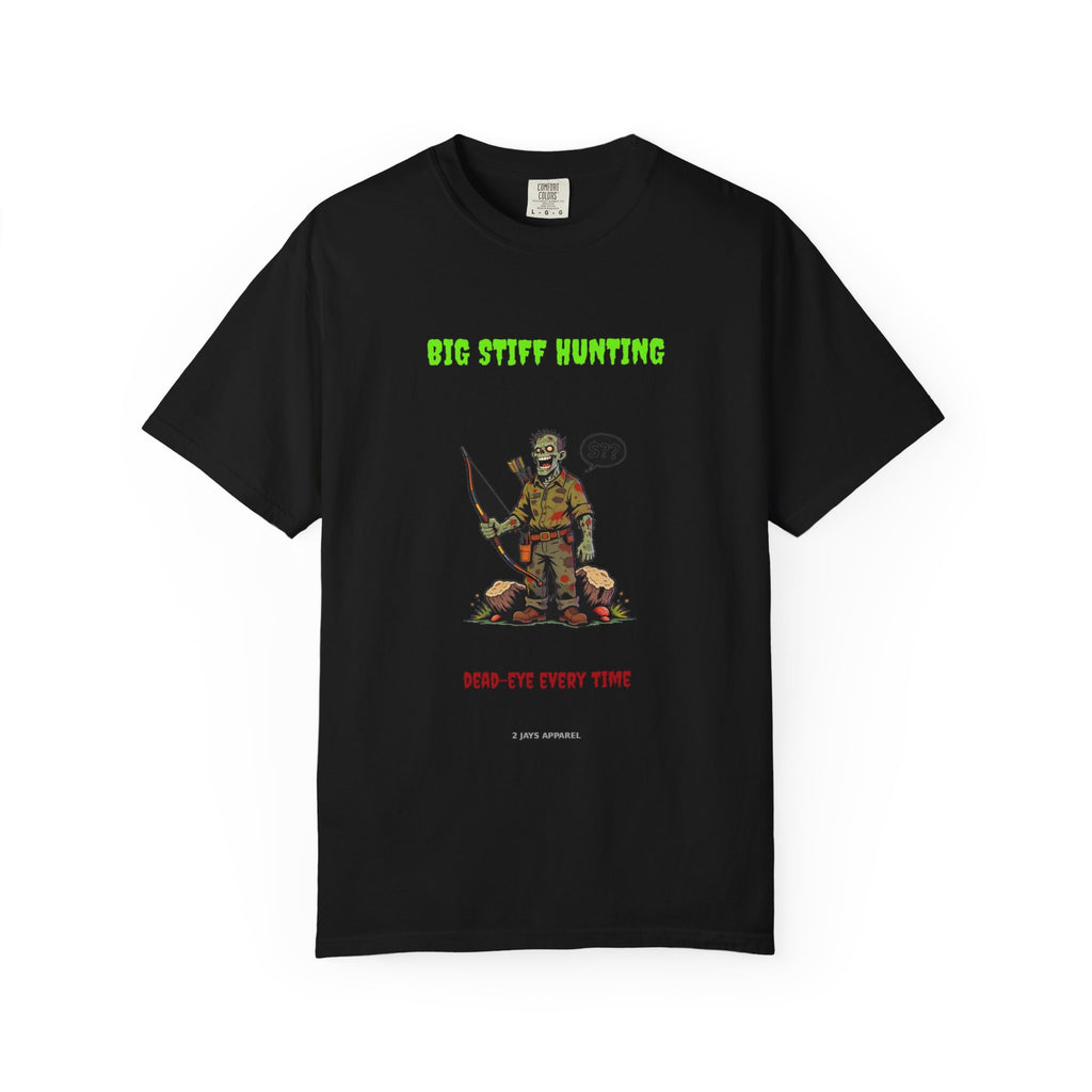 🧟 Big Stiff HUNTING — "dead-eye every time"