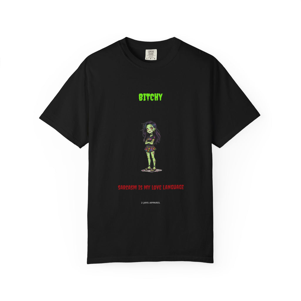 🧟 Bitchy — "sarcasm is my love language"